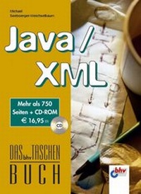 Enlarge image Cover: Java/XML - mitp/bhv
