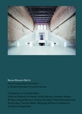 Cover: Neues Museum Berlin. David Chipperfield Architects in Zusammenarbeit mit Julian Harrap - K&ouml;nig, Walther