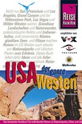 Cover: USA, der ganze Westen - Reise Know-How Verlag Dr. Hans-R. Grundmann GmbH