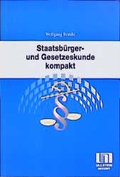 Cover: Staatsb&uuml;rger- und Gesetzeskunde kompakt - Urban & Fischer