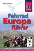 Cover: Fahrrad Europaf&uuml;hrer - Reise Know-How Verlag Dr. Hans-R. Grundmann GmbH