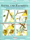Cover: Sattel und Zaumzeug - Cadmos Verlag