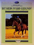 Cover: Ist mein Pferd gesund? - Cadmos Verlag