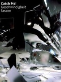 Cover: Catch Me! Geschwindigkeit fassen - K&ouml;nig, Walther