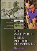 Cover: Die Wahrheit &uuml;ber Pferdefl&uuml;sterer - Cadmos Verlag