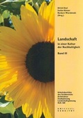 Cover: Landschaft in einer Kultur der Nachhaltigkeit, Band III - Kassel University Press