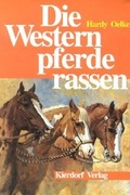 Cover: Die Westernpferderassen - Ute Kierdorf Verlag