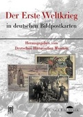 Cover: Der Erste Weltkrieg in deutschen Bildpostkarten - Directmedia Publishing