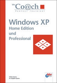 Enlarge image Cover: Windows XP Home Edition und Professional - mitp/bhv