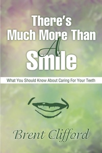 Abbildung von: There's Much More Than A Smile - iUniverse