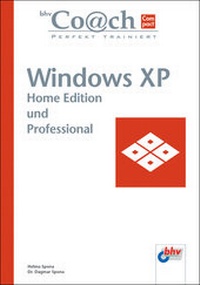 Enlarge image Cover: Windows XP - Home Edition und Professional - mitp/bhv