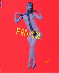Enlarge image Cover: Frivol - Edition Braus