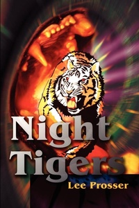 Enlarge image Cover: Night Tigers - iUniverse