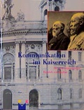 Cover: Kommunikation im Kaiserreich - Edition Braus