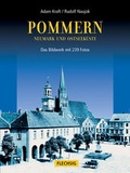 Cover: Pommern, Neumark und Ostseek&uuml;ste - das Bildwerk - Flechsig