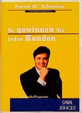 Cover: So gewinnen Sie jeden Kunden - J&uuml;nger Vlg