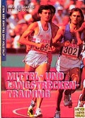 Cover: Mittel- und Langstreckentraining - Meyer & Meyer