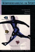 Cover: K&ouml;rpererfahrung im Sport - Meyer & Meyer
