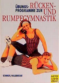Enlarge image Cover: Übungsprogramme zur Rücken- und Rumpfgymnastik - Meyer & Meyer