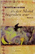 Cover: Als der Mond begraben war - Blessing