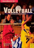 Cover: Handbuch f&uuml;r Volleyball - Meyer & Meyer