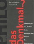 Cover: Der Denkmalstreit - das Denkmal? - Philo