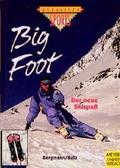 Cover: Der neue Skispass - Big Foot - Meyer & Meyer