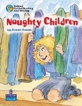 Cover: Pelican Guided Reading and Writing Naughty Children Pupil Resource Book Year 1 Term 1 Fiction Pupil's Resource Book 2 - Longman