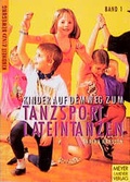 Cover: Kinder auf dem Weg zum Tanzsport - Meyer & Meyer