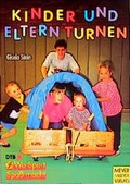 Cover: Kinder und Eltern turnen - Meyer & Meyer