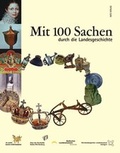 Cover: Mit 100 Sachen durch die Landesgeschichte - Lindemanns VERLAG & AGENTUR