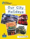 Cover: Pelican Guided Reading and Writing My City Holidays Pupil Resource Bk Pupil's Resource Book 2 - Longman