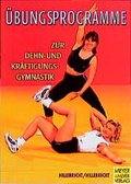 Cover: &Uuml;bungsprogramme zur Dehn- und Kr&auml;ftigungsgymnastik - Meyer & Meyer