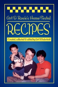 Abbildung von: Art & Rosie's Home-Tested Recipes - iUniverse