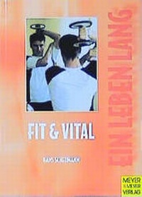 Enlarge image Cover: Fit und Vital - Meyer & Meyer
