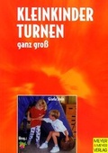 Cover: Kleinkinderturnen ganz gross - Meyer & Meyer