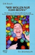 Cover: Wir wollen nur euer Bestes! - dgvt-Verlag