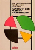 Cover: Handbuch zur Parteienfinanzierung - Sch&uuml;ren Verlag GmbH