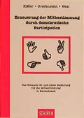 Cover: Die Erneuerung der Mitbestimmung durch demokratische Partizipation - Sch&uuml;ren Verlag GmbH
