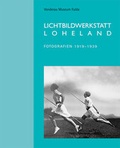 Cover: Lichtbildwerkstatt Loheland - Michael Imhof Verlag