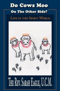 Cover: Do Cows Moo On The Other Side? - iUniverse