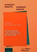 Cover: Standortdebatte und Globalisierung der Wirtschaft - Sch&uuml;ren Verlag GmbH