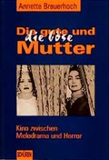 Cover: Die gute und die b&ouml;se Mutter - Sch&uuml;ren Verlag GmbH