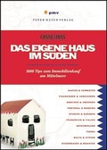 Cover: Das eigene Haus im S&uuml;den - pmv Peter Meyer Verlag