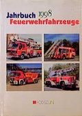 Cover: Jahrbuch Feuerwehrfahrzeuge 1998 - Podszun Der Verlag f&uuml;r Motorb&uuml;cher