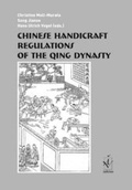 Cover: Chinese Handicraft Regulations of the Qing Dynasty: Theory and Application - Iudicium
