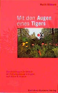 Enlarge image Cover: Mit den Augen eines Tigers - Carl-Auer Verlag
