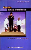 Cover: &Uuml;berf&auml;lle auf die Wirklichkeit - Carl-Auer Verlag