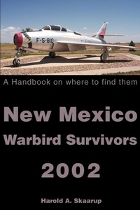 Abbildung von: New Mexico Warbird Survivors 2002 - iUniverse