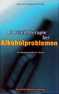 Cover: Kurzzeittherapie bei Alkoholproblemen - Carl-Auer Verlag